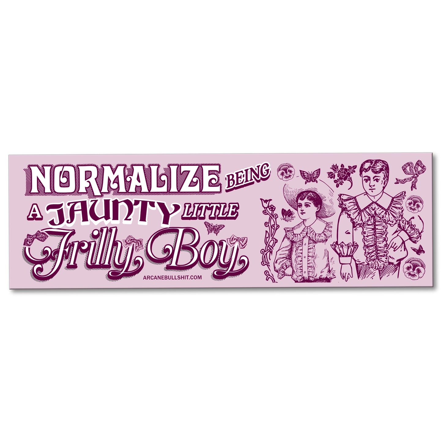 Frilly Boy Bumper Sticker