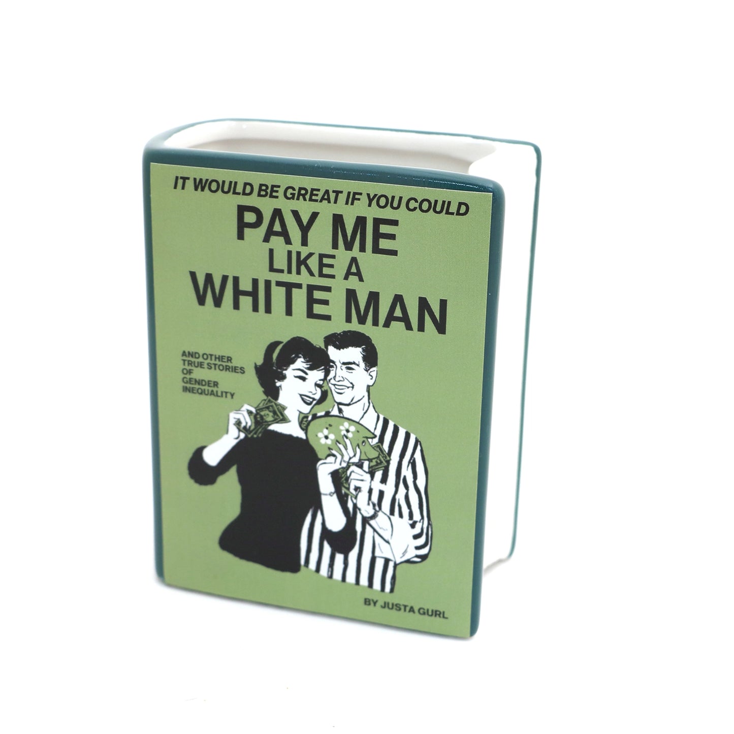 Pay Me Like A White Man Book Vase