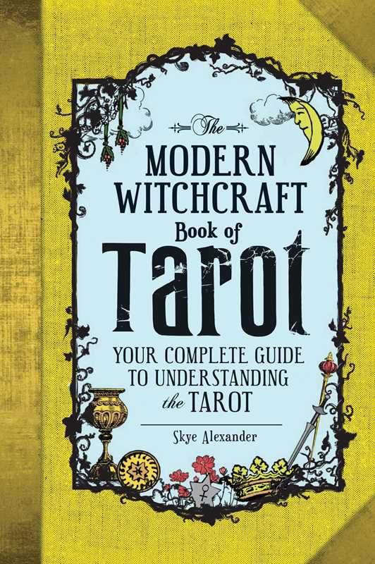 Modern Witchcraft Book of Tarot By Skye Alexander