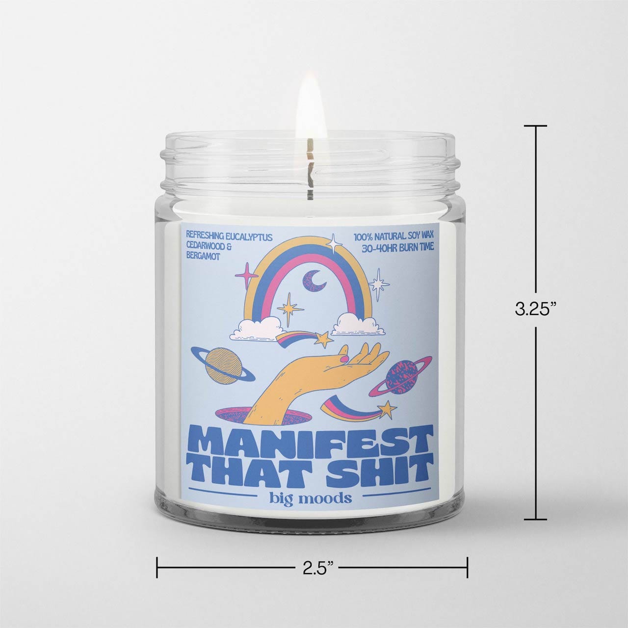 Manifest That Shit Candle