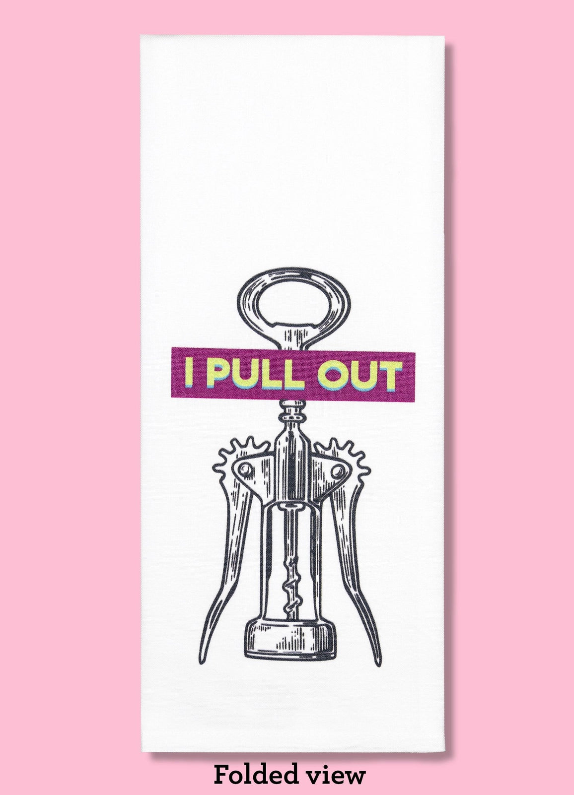 I Pull Out Kitchen Towel