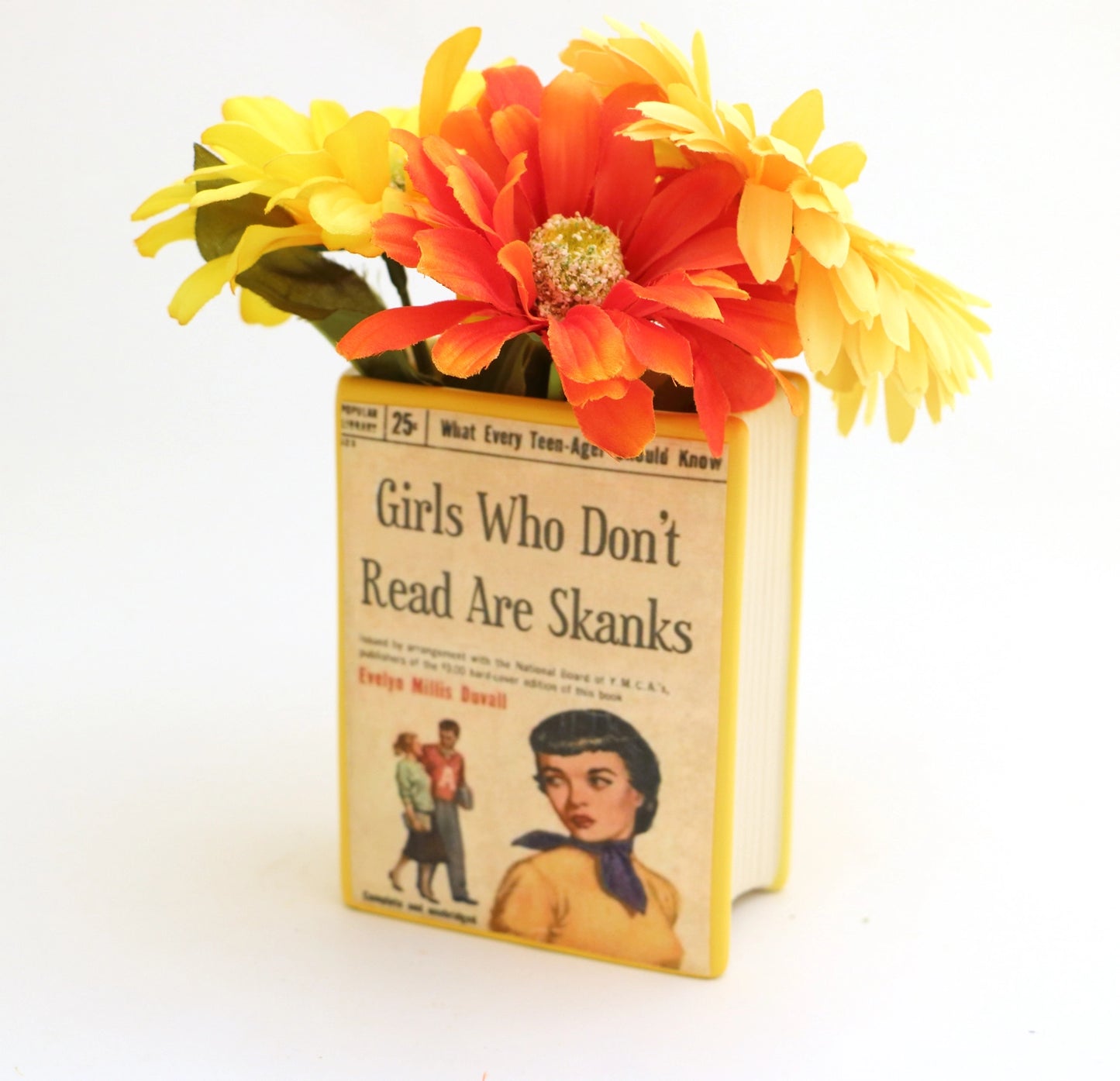 Girls Who Don't Read Are Skanks Book Vase