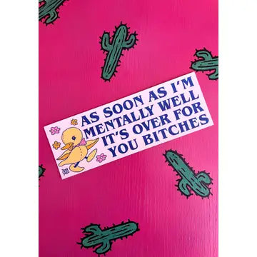Mentally Well Duckie Bumper Sticker