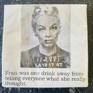 Fran Was One Drink Away Cocktail Napkins