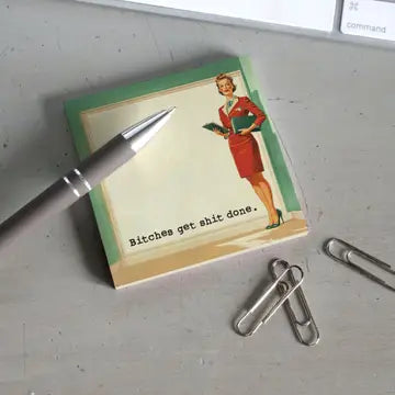Bitches Get Shit Done Sticky Notes