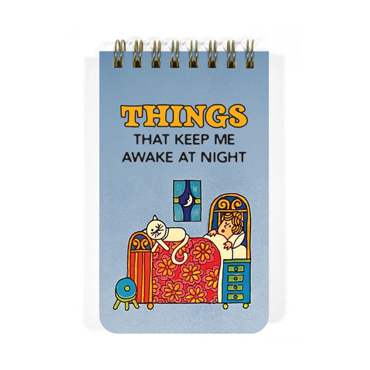 Things That Keep Me Awake At Night Memo Notepad