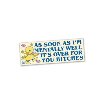 Mentally Well Duckie Bumper Sticker