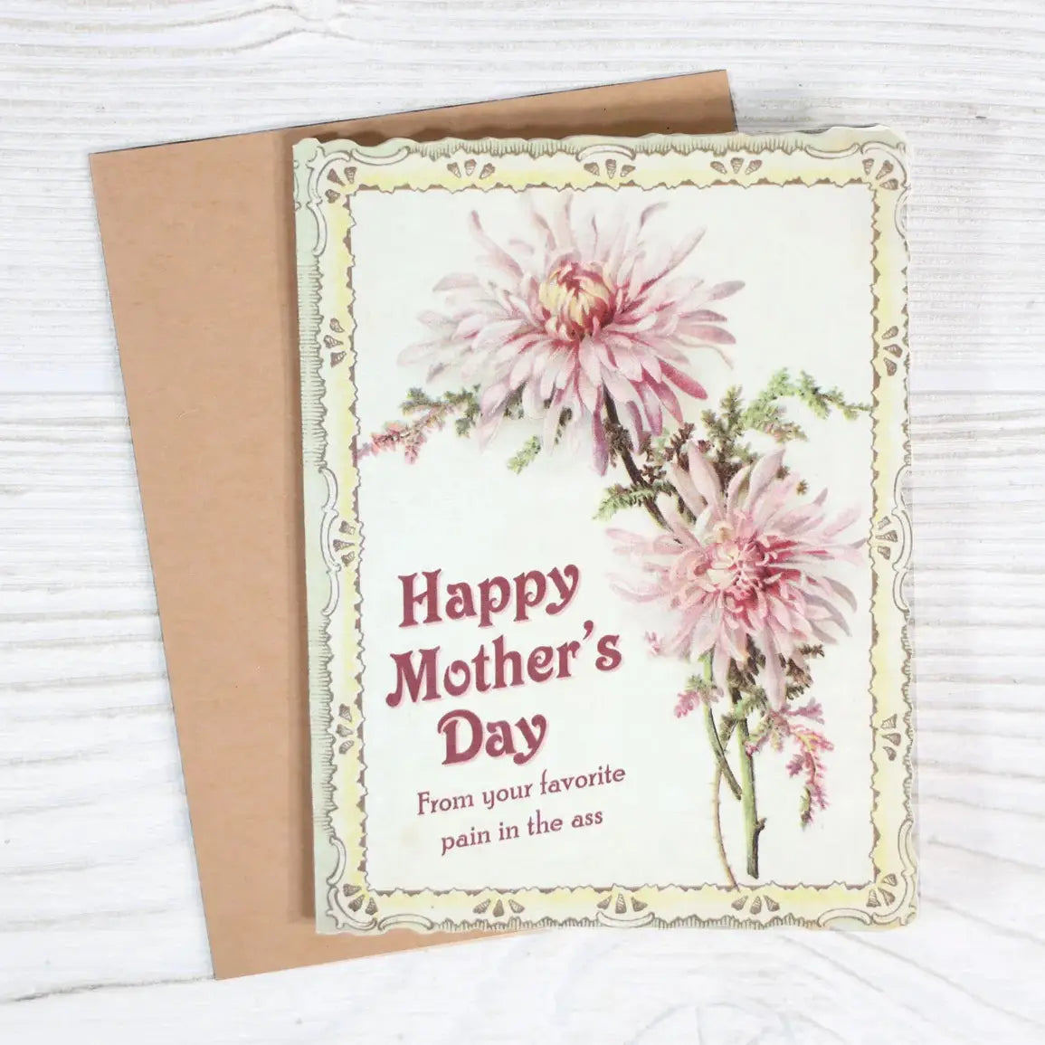 Favorite Pain Mother's Day Card