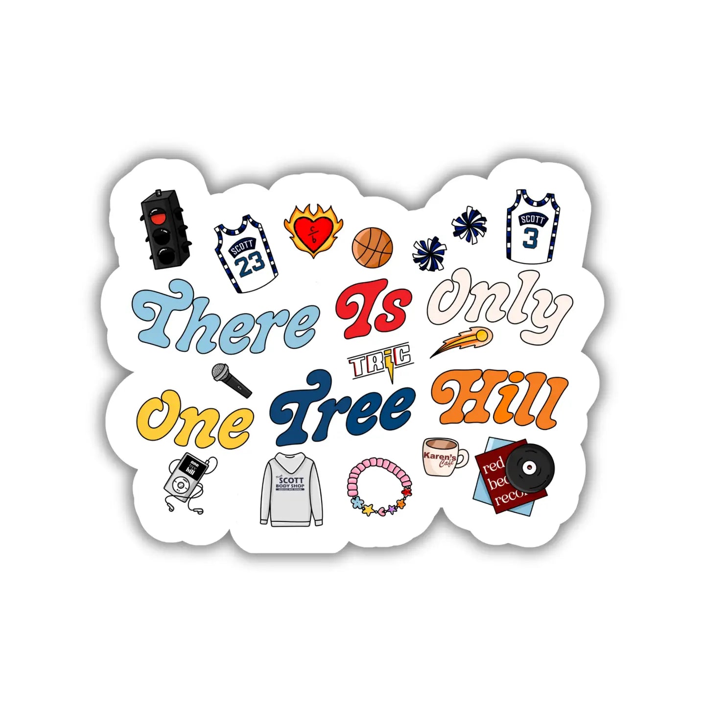 There Is Only One Tree Hill Sticker
