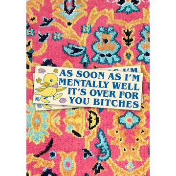 Mentally Well Duckie Bumper Sticker