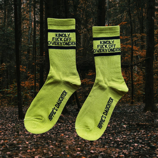 Kindly Fuck Off Over Yonder Socks