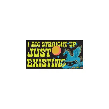 Just Existing Unicorn Bumper Sticker