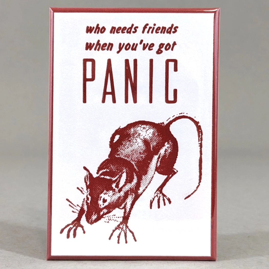 Who Needs Friends Magnet