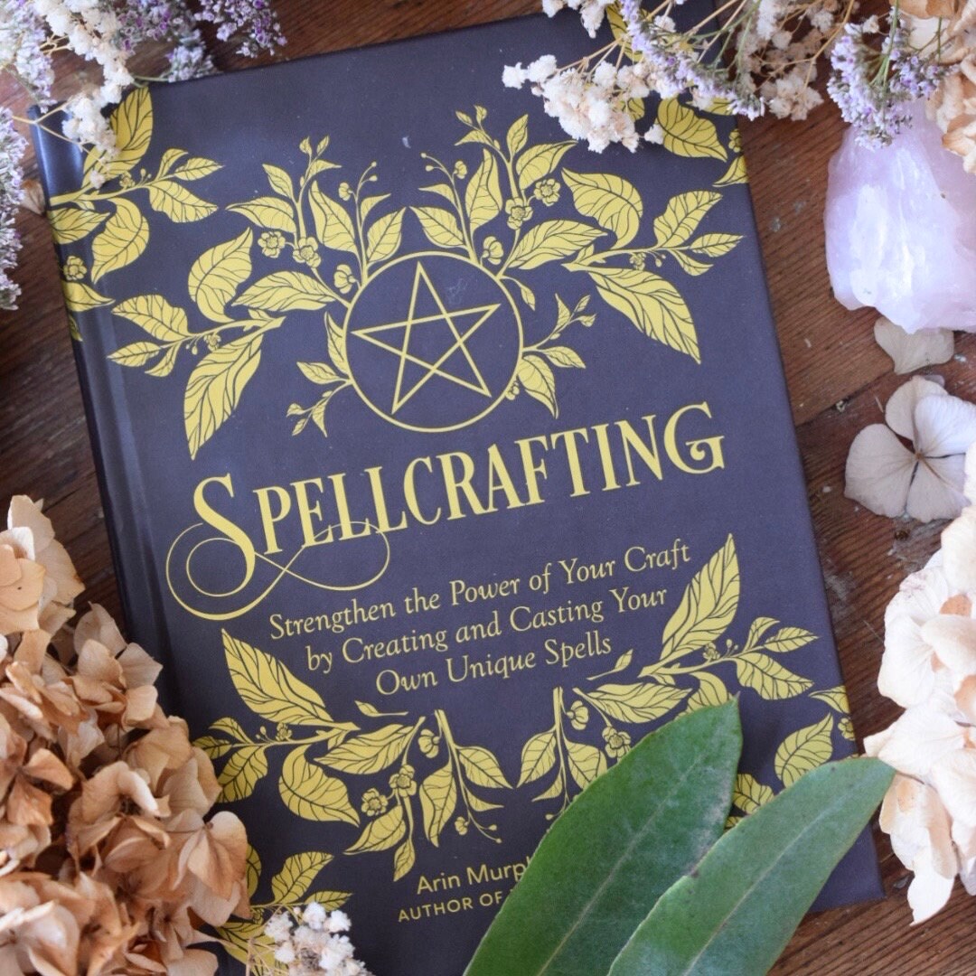Spellcrafting By Arin Murphy-Hiscock
