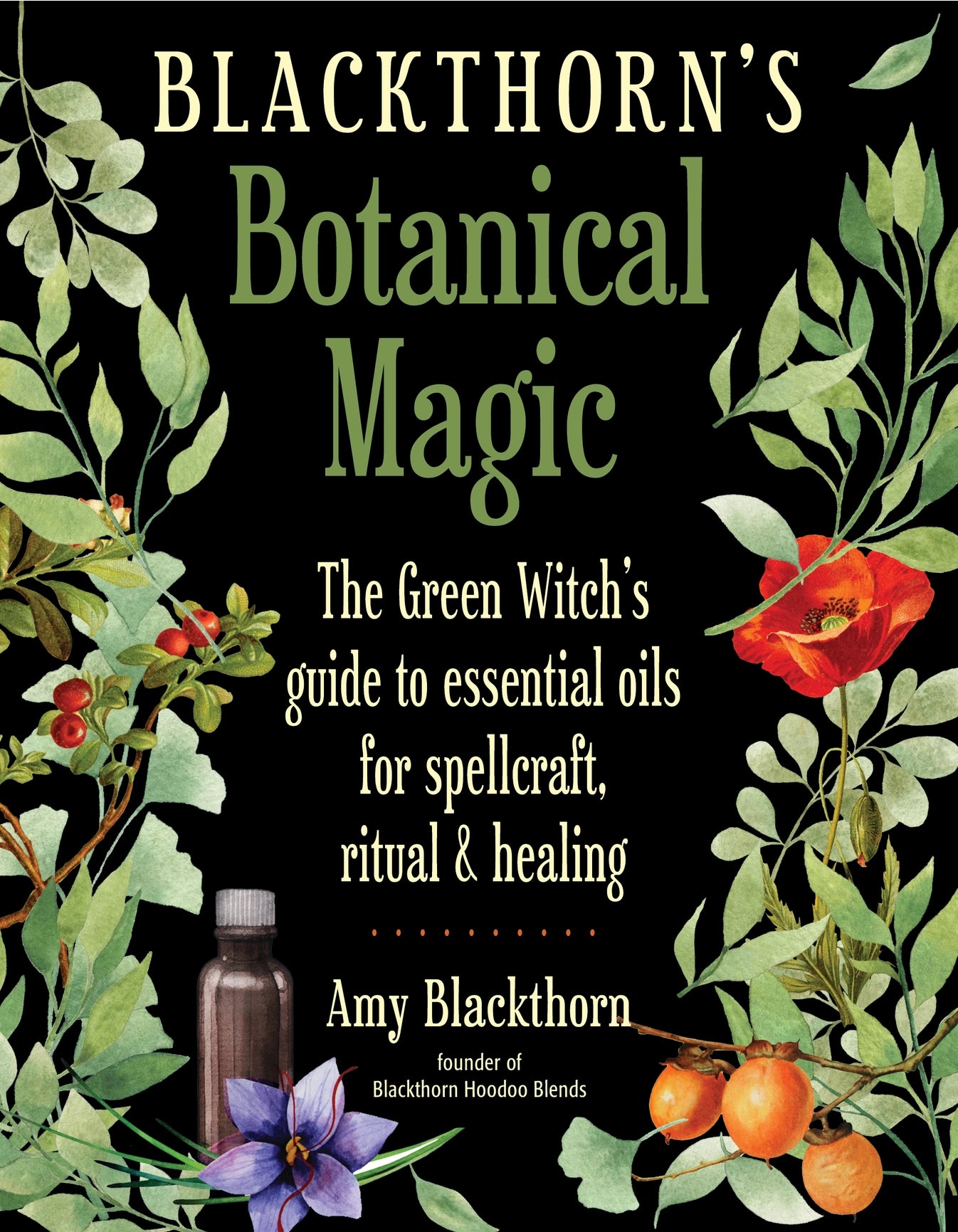 Blackthorn's Botanical Magic Book