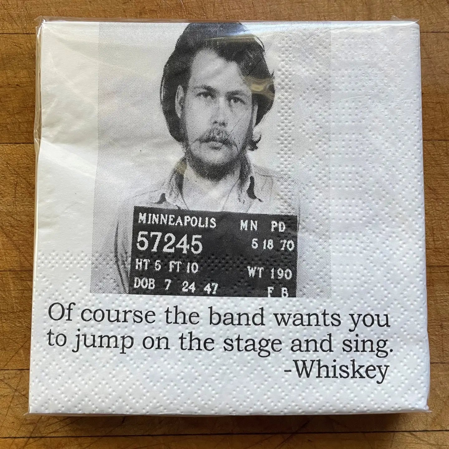 Of Course the Band Wants You Cocktail Napkin