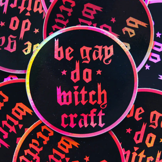 Be Gay Do Witchcraft Sticker