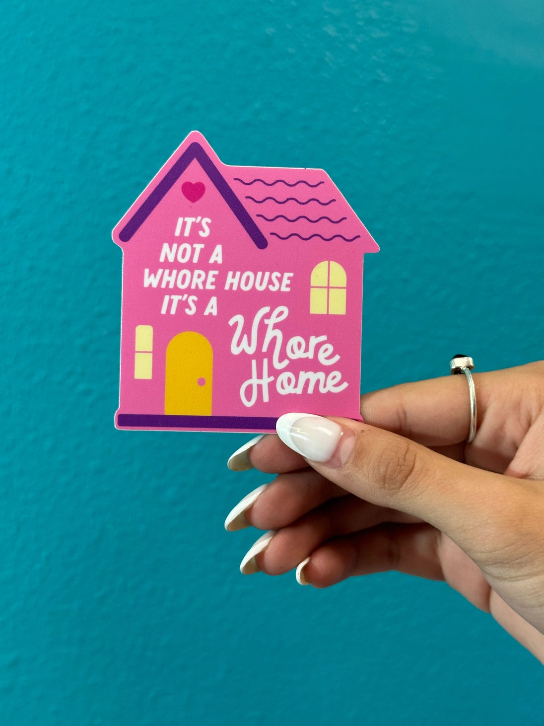 Whore Home Sticker