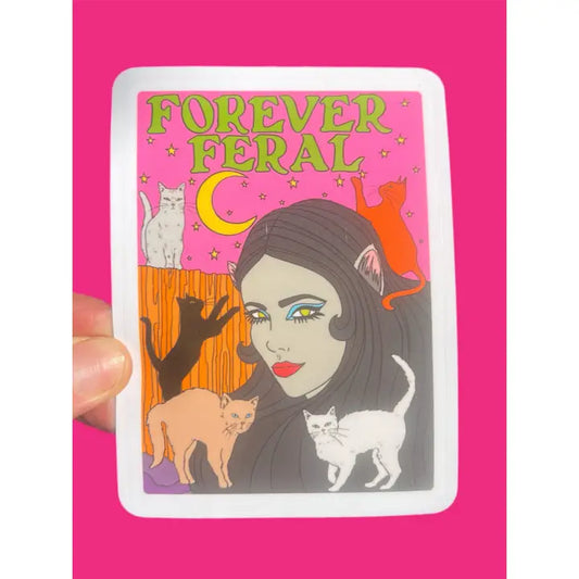 Forever Feral Sticker