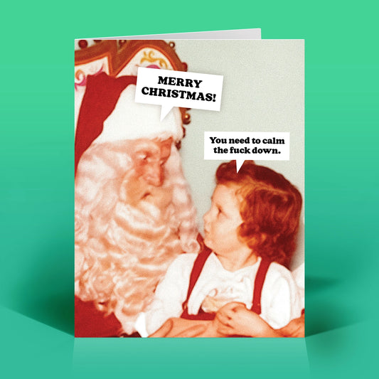 Calm Down Christmas Card
