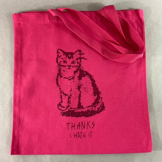 Thanks, I Hate It Tote