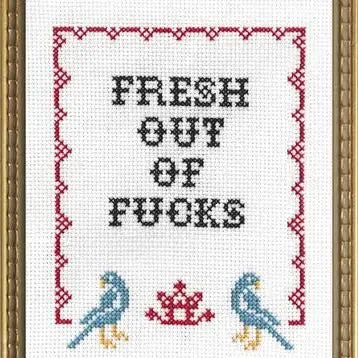 Fresh Out of F*Cks