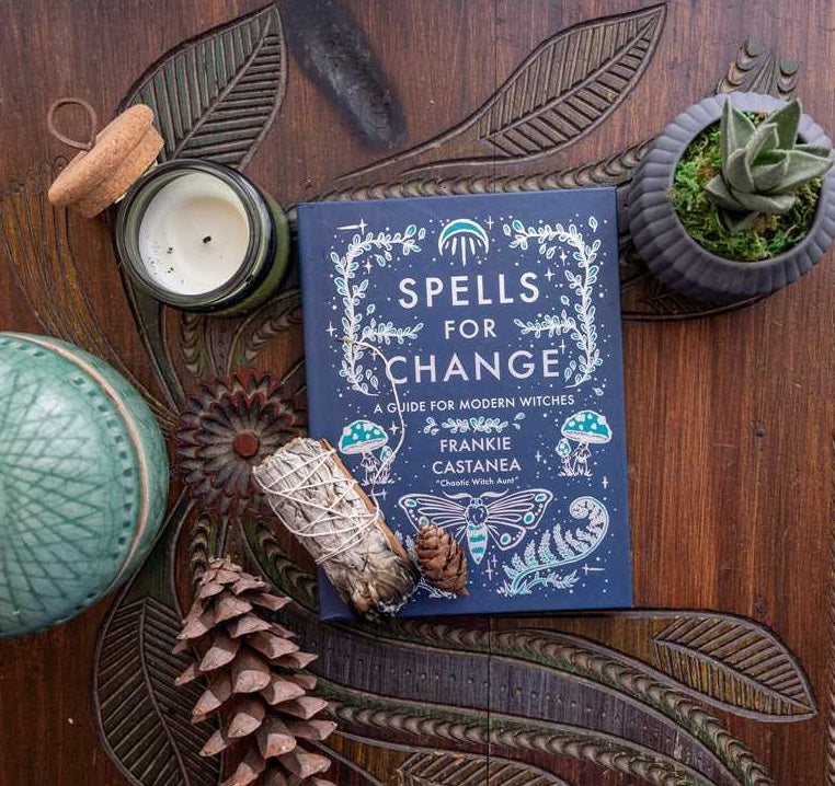 Spells For Change By Frankie Castanea