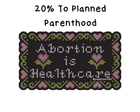 Abortion Is Healthcare Sticker