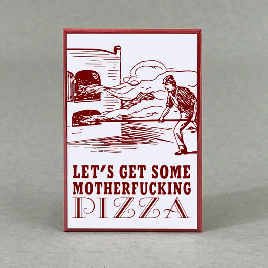 Let's Get Some Pizza Magnet
