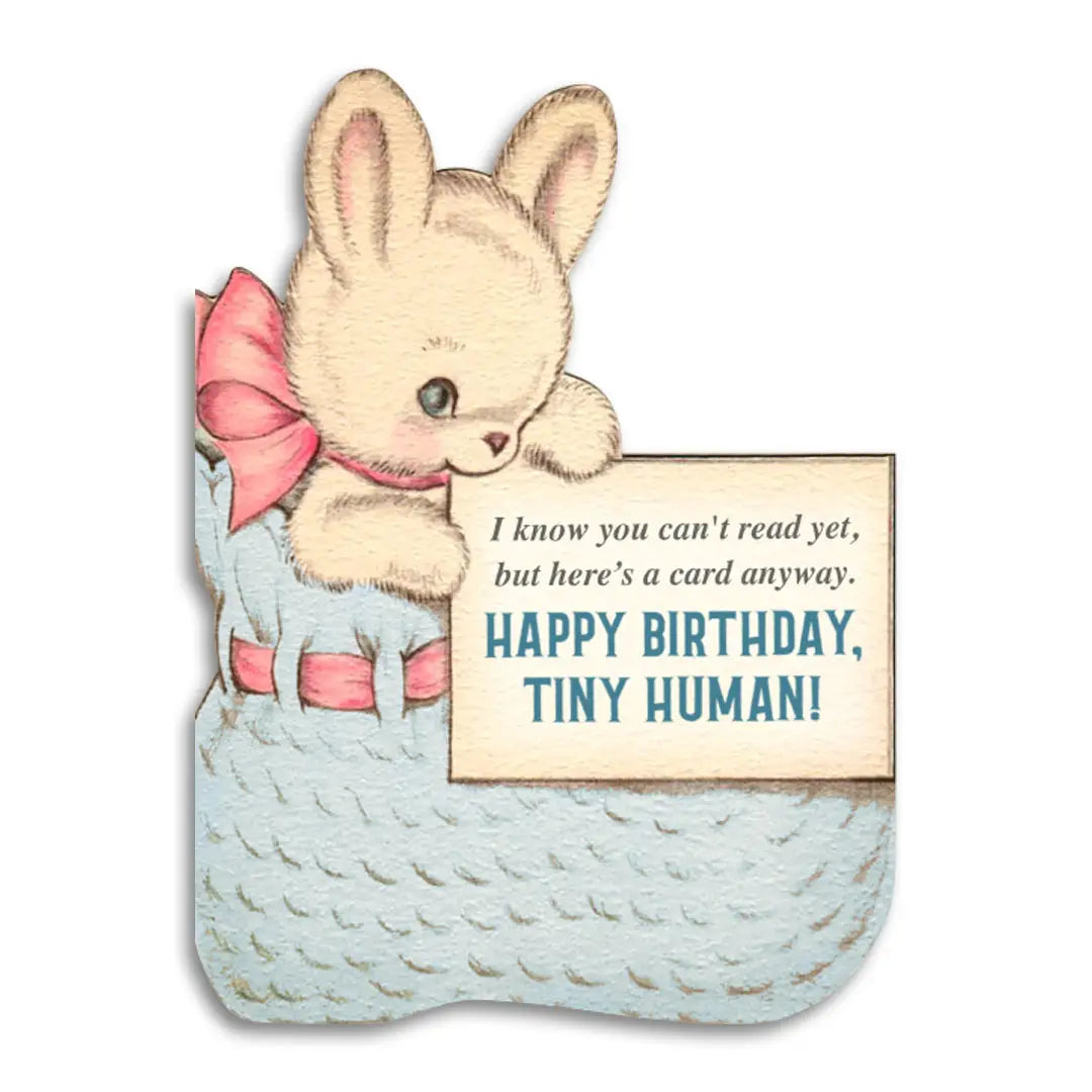 Happy Birthday, Tiny Human Card
