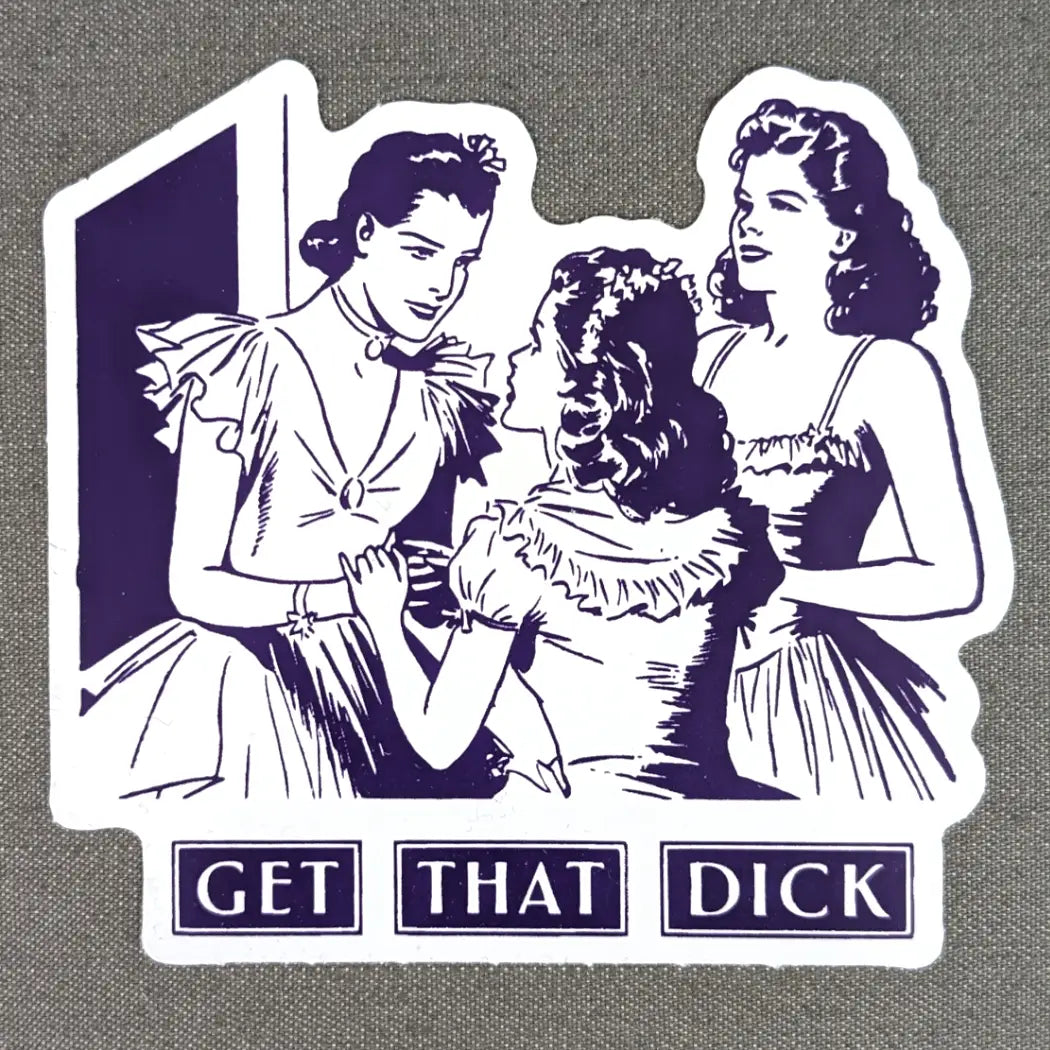 Get That Dick Sticker