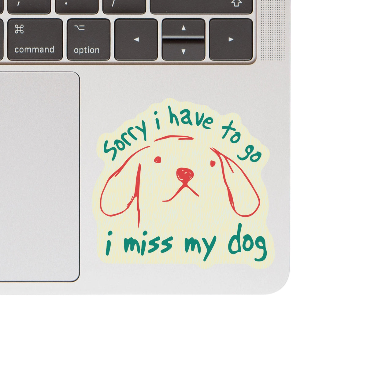 Miss My Dog Sticker