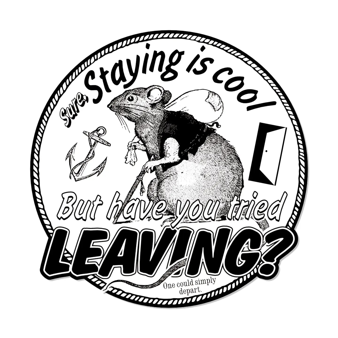 Leaving Black and White Sticker