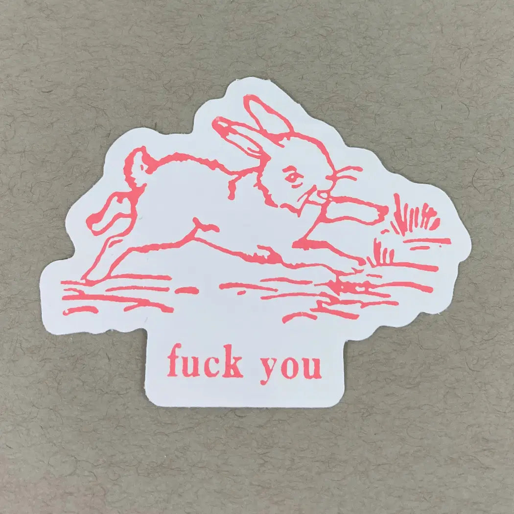 Fuck You Sticker