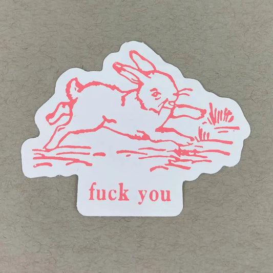 Fuck You Sticker