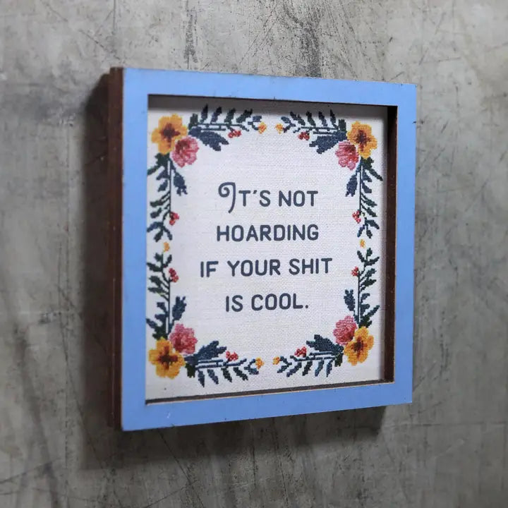 Hoarding Magnet