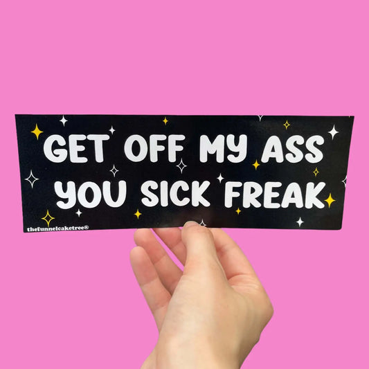 Sick Freak Bumper Sticker