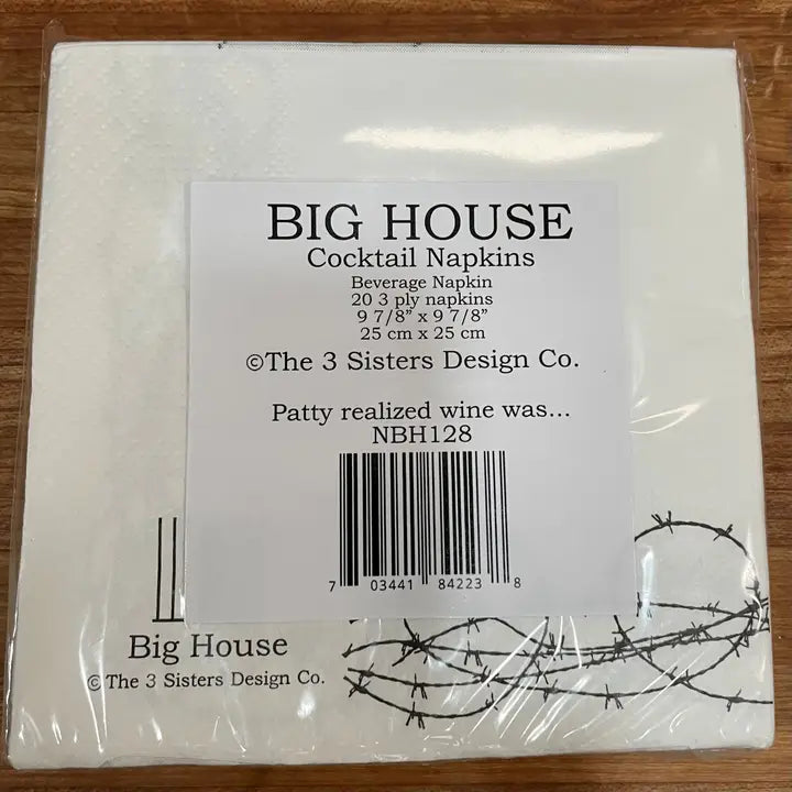 Big House Cocktail Napkins, Patty Realized Wine Was Just...