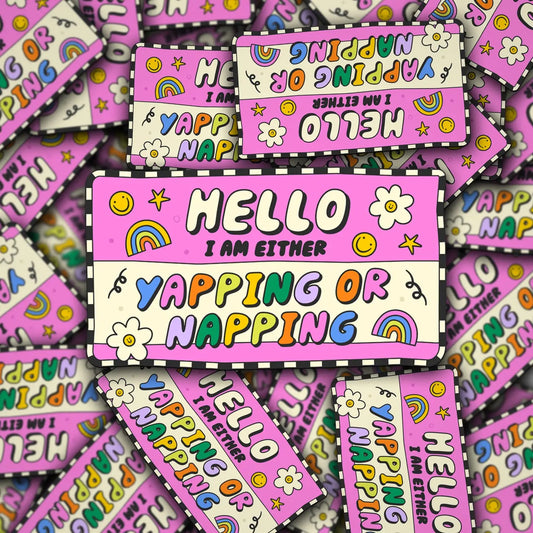 Yapping or Napping Sticker