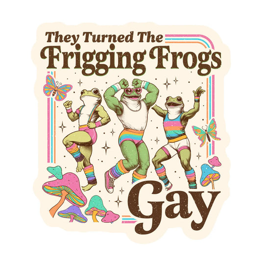 Frigging Frogs Sticker