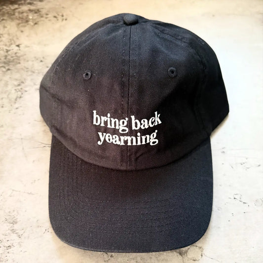 Bring Back Yearning Baseball Cap
