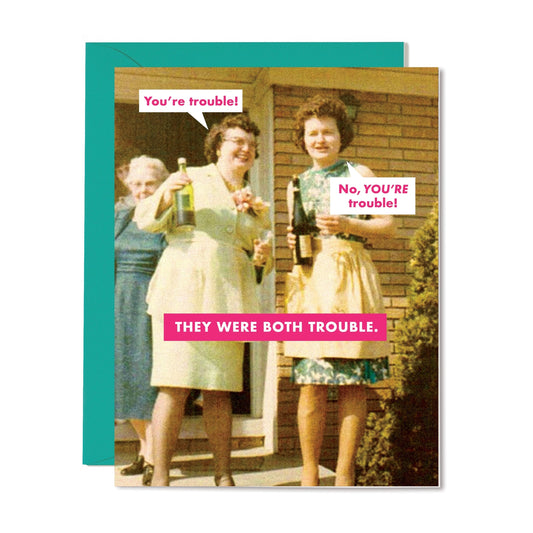 Both Trouble Card
