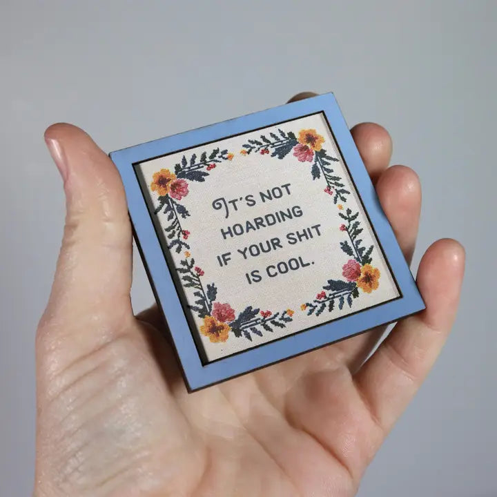 Hoarding Magnet
