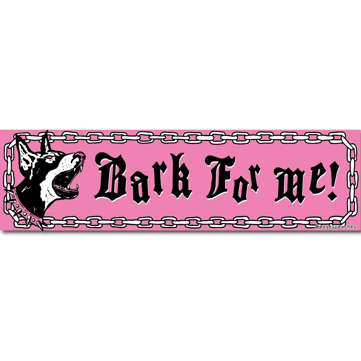 Bark For Me Bumper Magnet